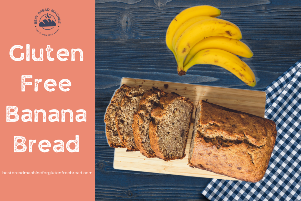 Gluten Free Banana Bread